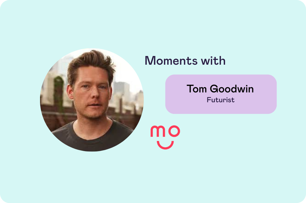 Moments with Tom Goodwin
