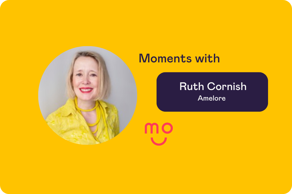Moments with Ruth Cornish